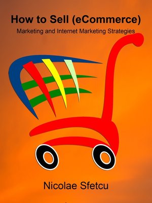 cover image of How to Sell (eCommerce)--Marketing and Internet Marketing Strategies